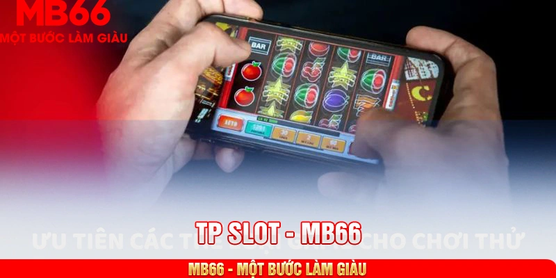 Hãy ưu tiên các thể loại game có tính năng chơi thử