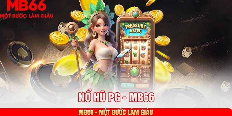 Khám phá trải nghiệm Win Win Won tại Nổ Hũ PG