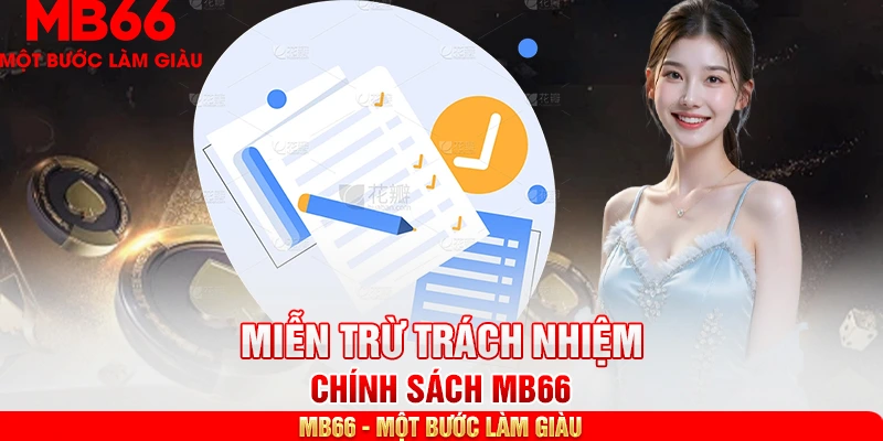 Một số vai trò quan trọng của chính sách miễn trừ trách nhiệm