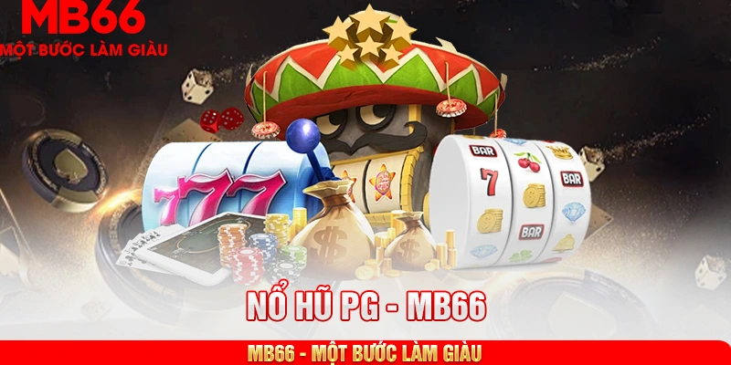nổ hũ pg