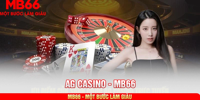 Ưu điểm của sảnh cược AG Casino trực tuyến